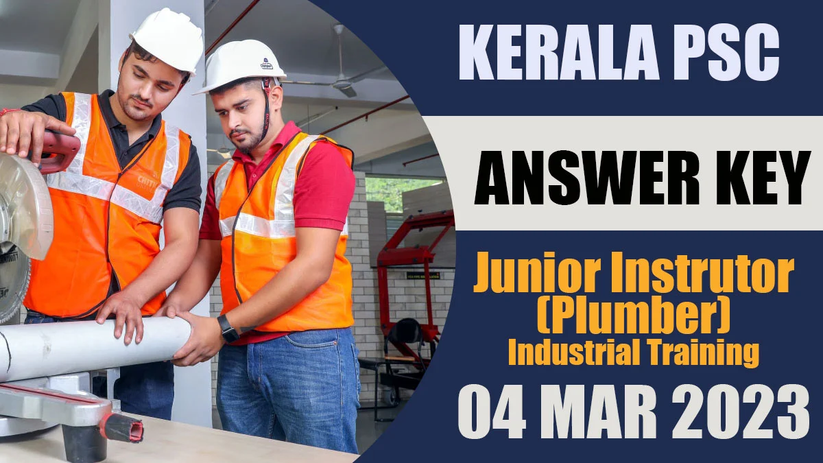 Kerala PSC | Junior Instructor (Plumber) Exam [021/2023] Question Paper and Answer Key