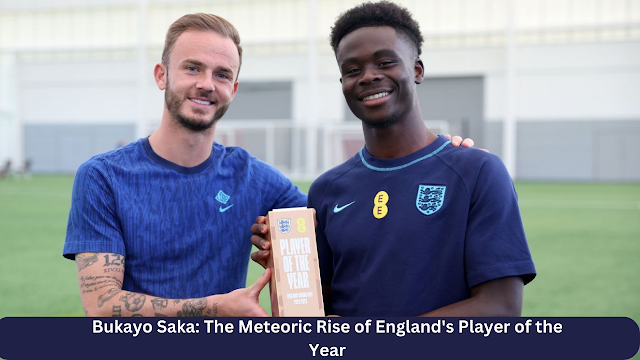 Bukayo Saka: The Meteoric Rise of England's Player of the Year