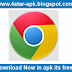 Google Chrome For Android apk