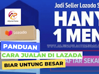 Cara Jualan Di Lazada Biar Untung Besar