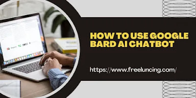 How to Get Free &  How to Use Google Bard Ai Chatbot