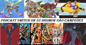 http://interruptornerd.blogspot.com.br/2014/08/podcast-switch-on-33-digimon-sao.html