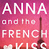 Reseña: Anna and the french kiss - Stephanie Perkins