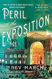 Peril at the Exposition by Nev March Review/Summary