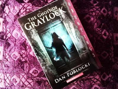 Ghost of Graylock by Dan Poblocki