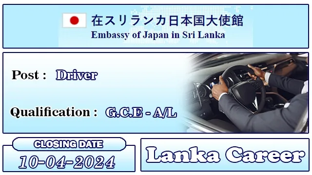 Driver Job Vacancies 2024 - Embassy of Japan Sri Lanka