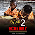 Back 2 - Economy [Prod By Qobrah Beartz]