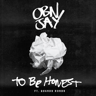 MP3 download OBN Jay - To Be Honest (feat. Quando Rondo) - Single iTunes plus aac m4a mp3