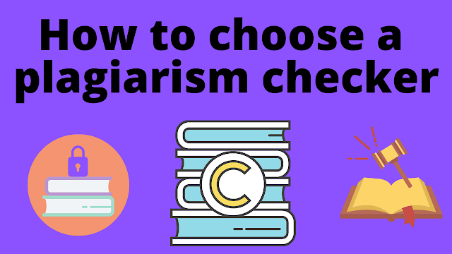 How to choose a plagiarism checker