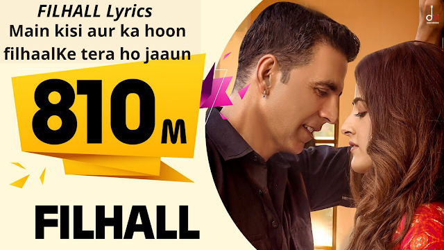 Filhall Lyrics (Hindi & Punjabi) | B Praak feat. Akshay Kumar, Nupur Sanon