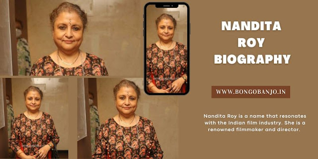 Nandita Roy Biography