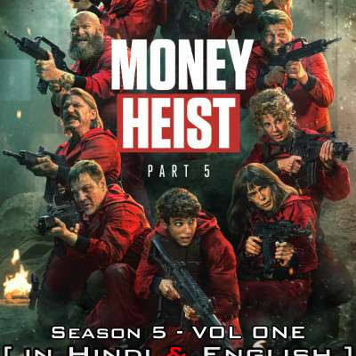 Money Heist: Season 5 (Vol 1) Hindi Dubbed (5.1 DD) [Dual Audio] All Episodes | WEB-DL 1080p 720p 480p HD [2021 Netflix Series]