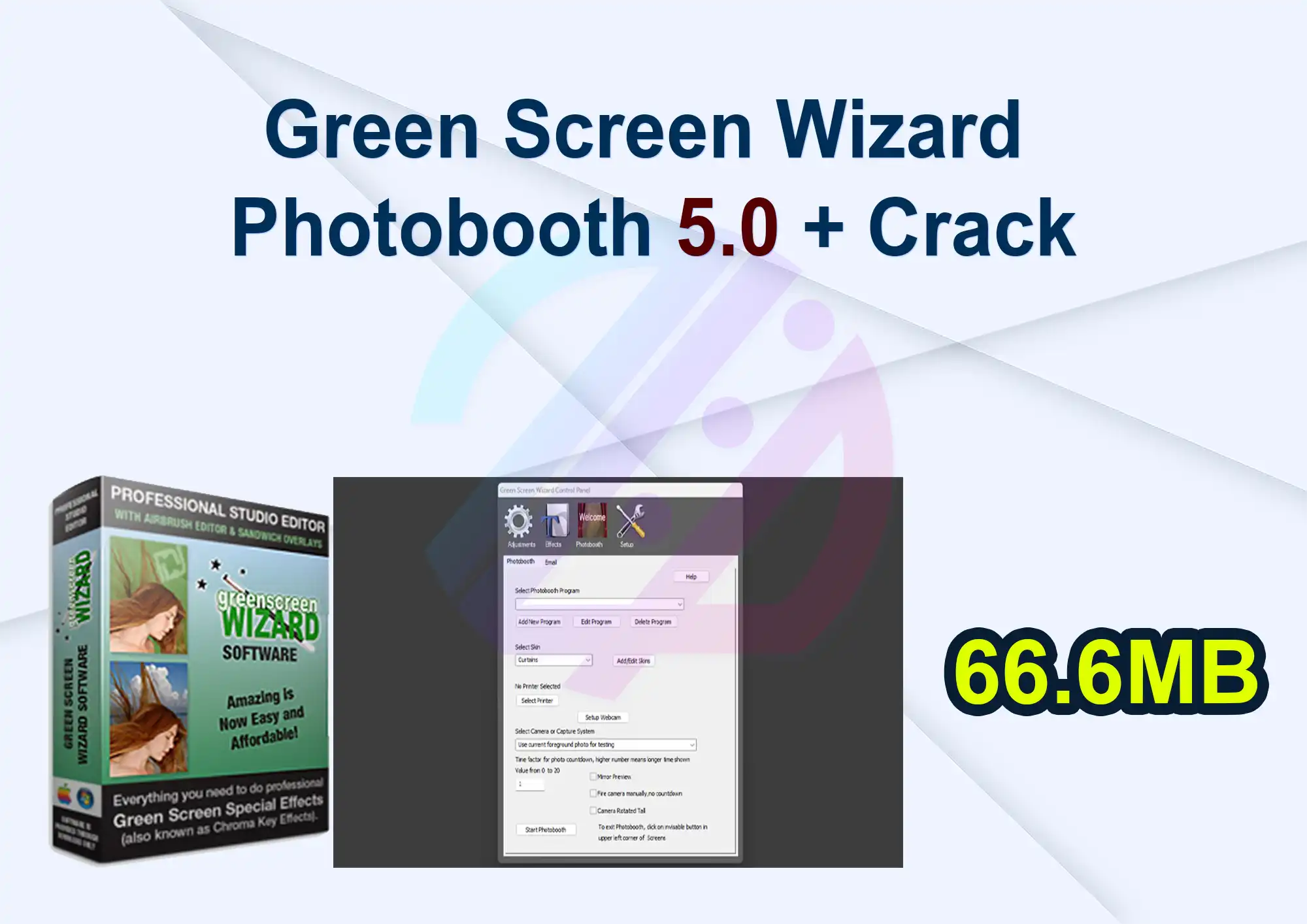 Green Screen Wizard Photobooth 5.0 + Crack