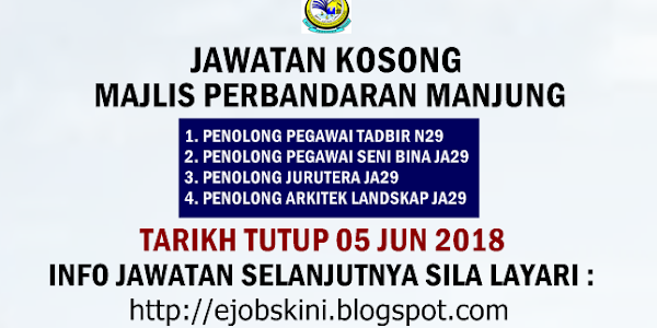 Jawatan Kosong Majlis Perbandaran Manjung (MPM) - 05 Jun 2018