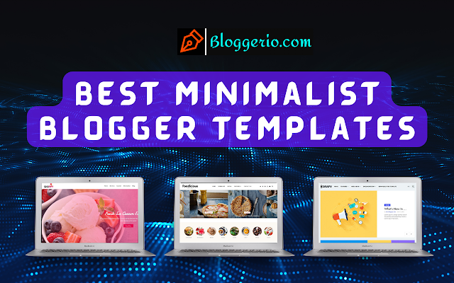 Minimalist Blogger Templates