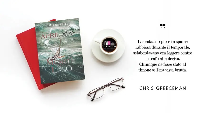 April May. Morte sul Lago, il secondo romanzo della serie Giallintasca di Chris Greeceman