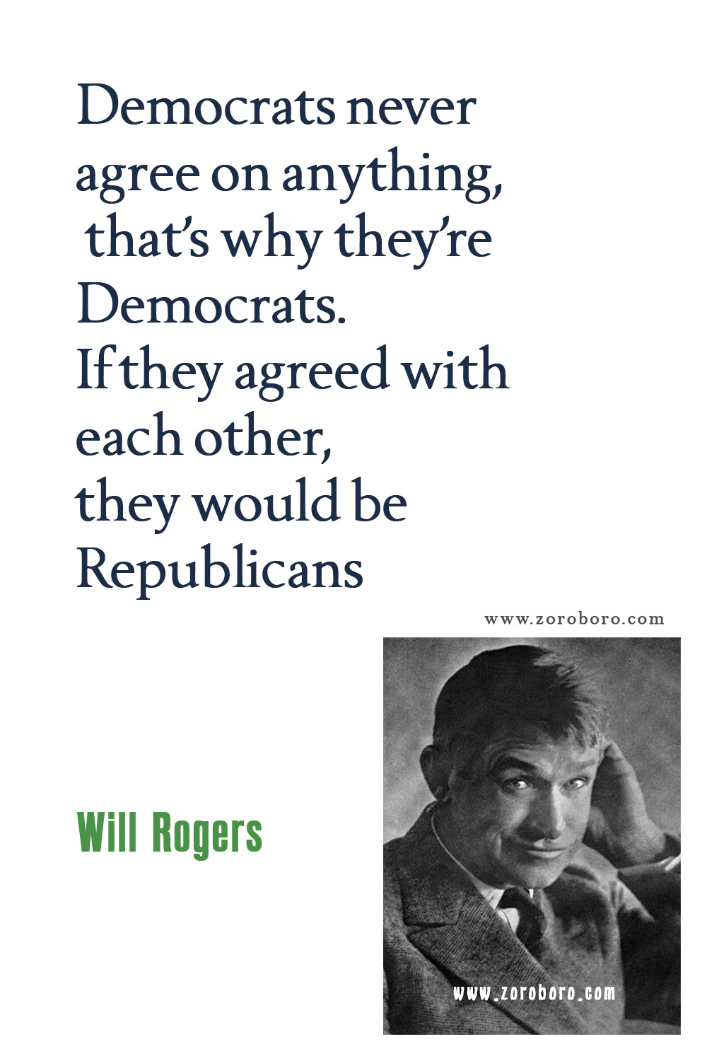 Will Rogers Quotes, Will Rogers Funny Quotes, Will Rogers Politics Humour Quotes, Will Rogers Comedian Quotes.