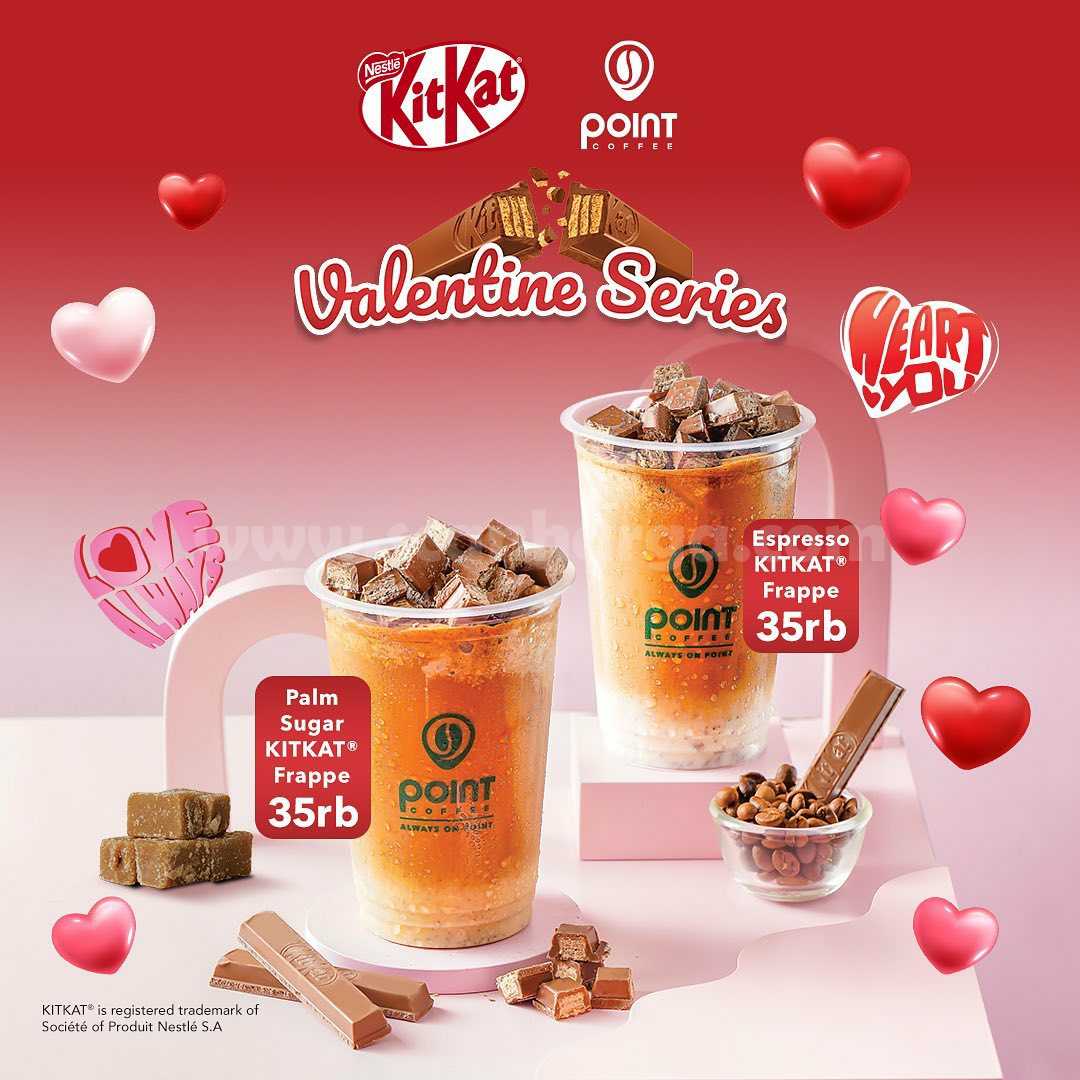 Point Coffee Promo Spesial Valentine Series KitKat Frappe