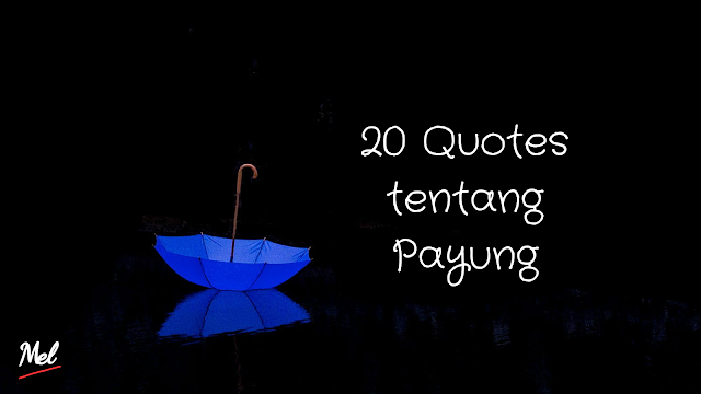 20 Quotes tentang Payung