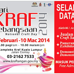 26 Feb 2014 (Wed) - 10 Mar 2014 (Mon) : Hari Kraf Kebangsaan (HKK)