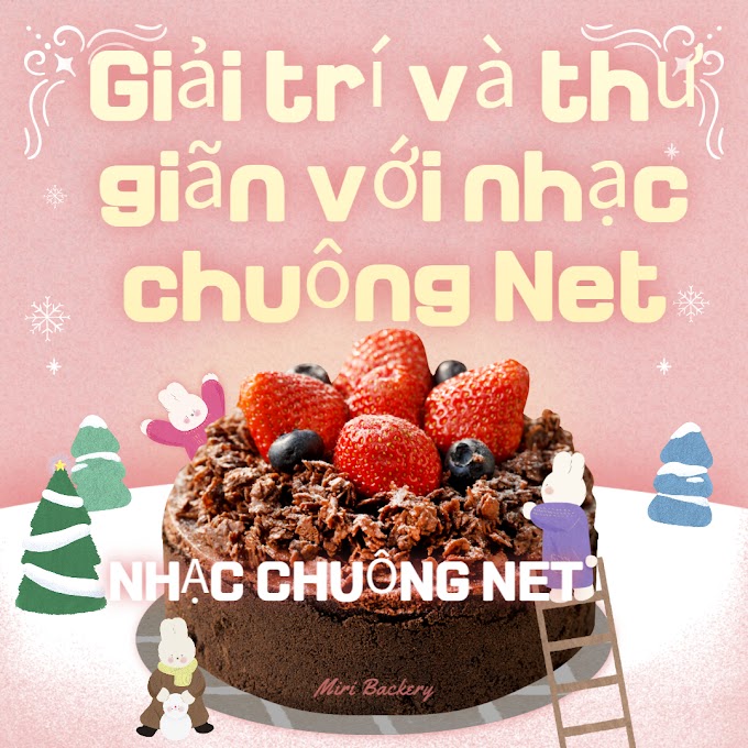 Tận hưởng âm nhạc độc đáo với nhạc chuông Net