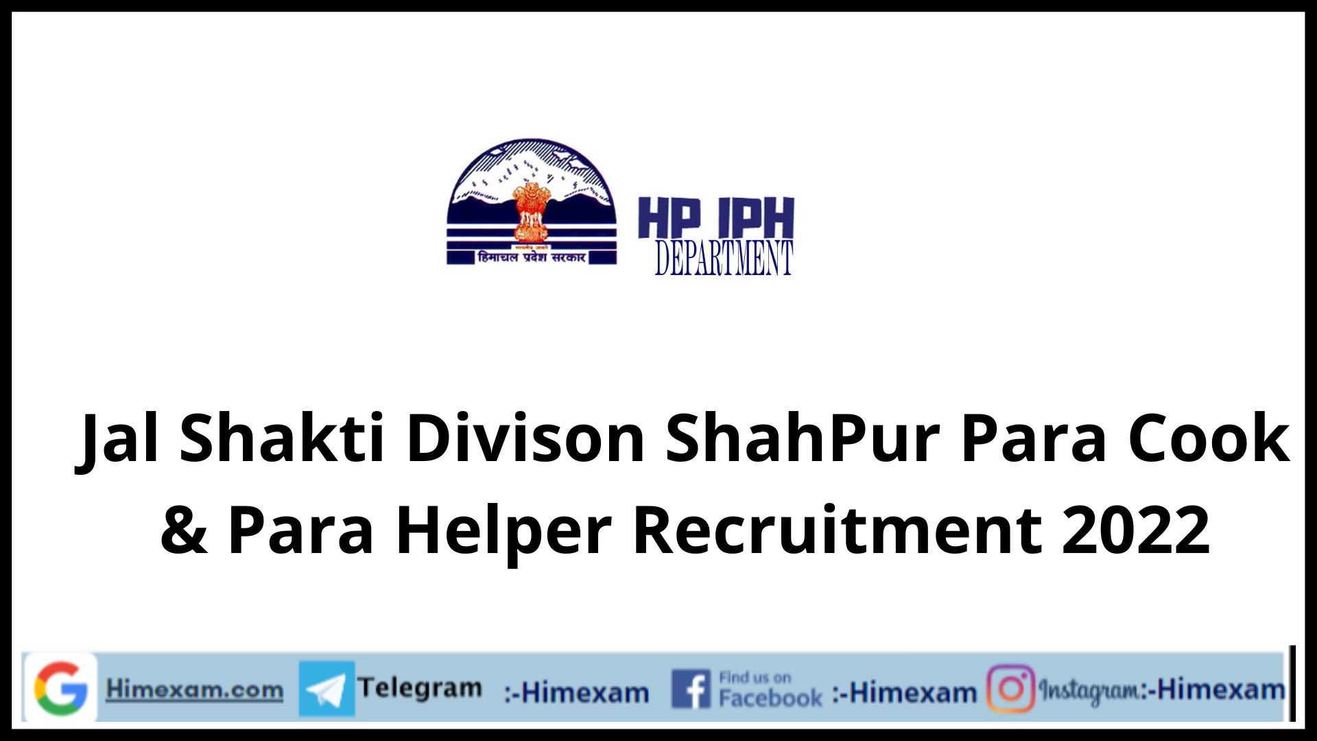 Jal Shakti Divison ShahPur Para Cook & Para Helper Recruitment 2022