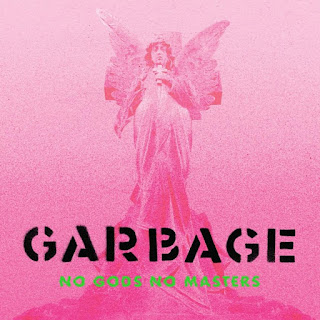 Garbage - No Gods No Masters album cover