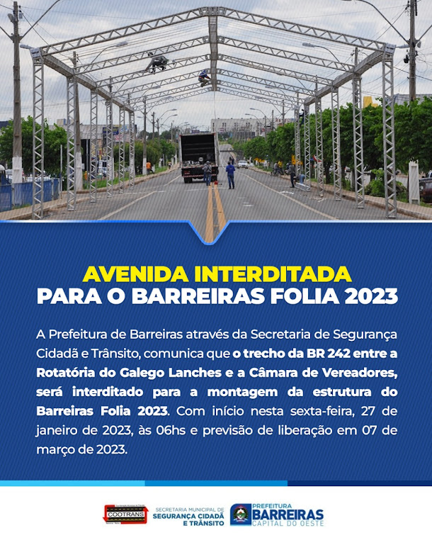 Avenida principal é interditada para o Barreiras Folia 2023