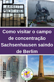 Como é a visita a Sachsenhausen, o campo de concentração nos arredores de Berlim?