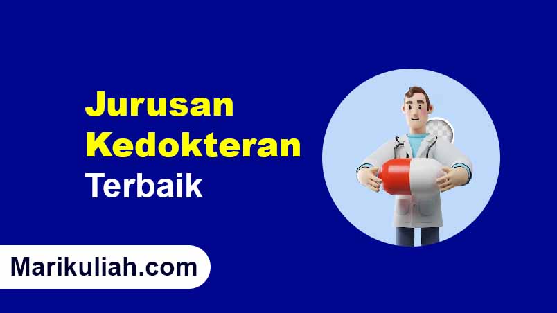 Jurusan Kedokteran Terbaik di Indonesia