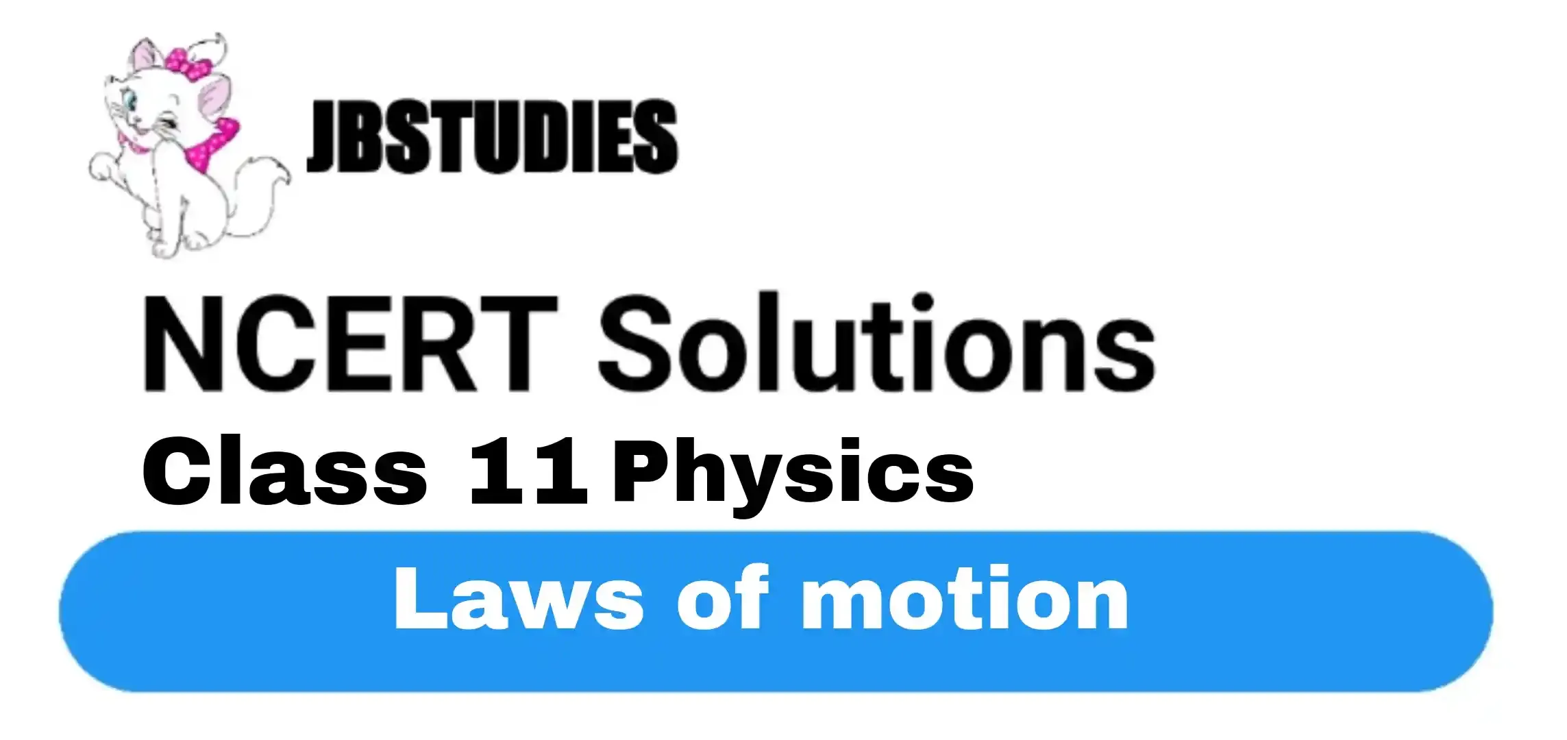 Solutions Class 11 Physics Chapter -5 (Laws of Motion)