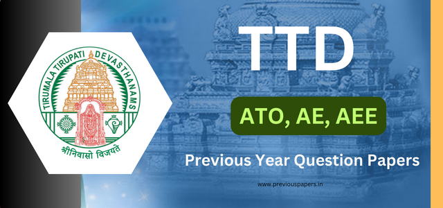 TTD ATO AE AEE Previous Question Papers and Exam Syllabus 2023-24