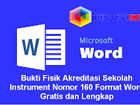 Bukti Fisik Akreditasi Sekolah Instrument Nomor 160 Format Word Gratis dan Lengkap