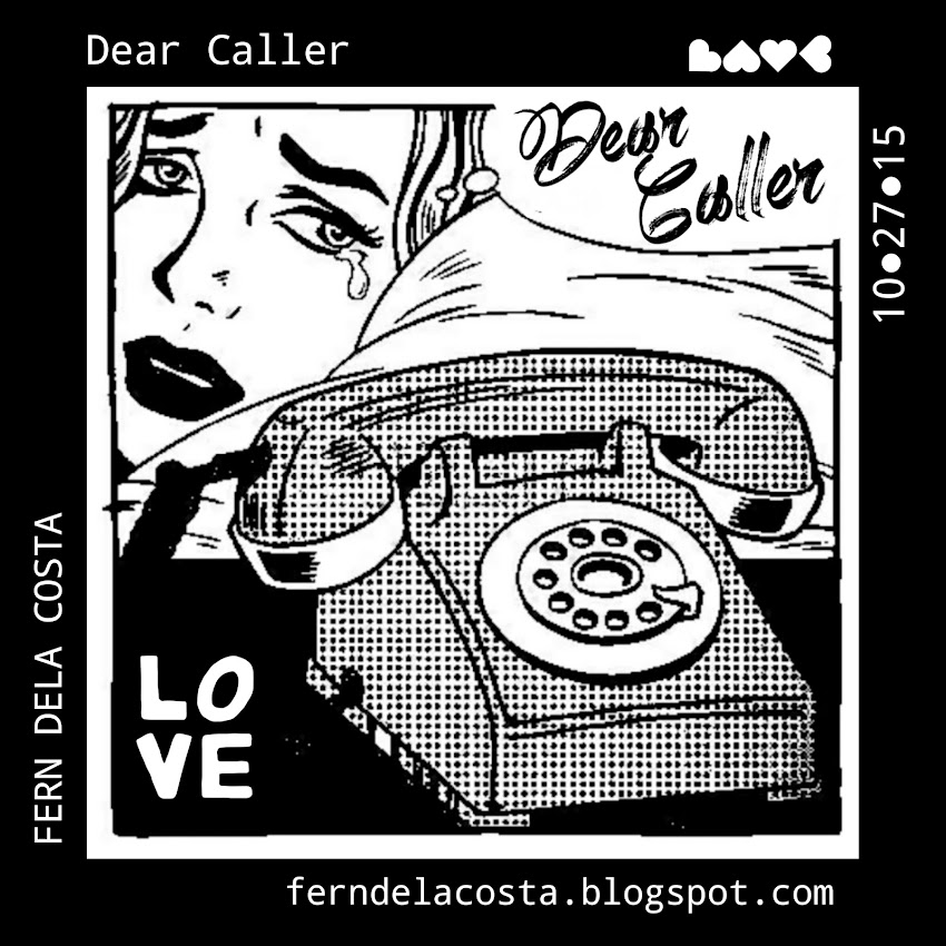 Dear:  Caller