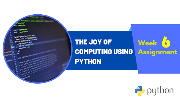 The Joy of Computing using Python Week 6 - Assignment 1 | NPTEL | Answer with Explanation