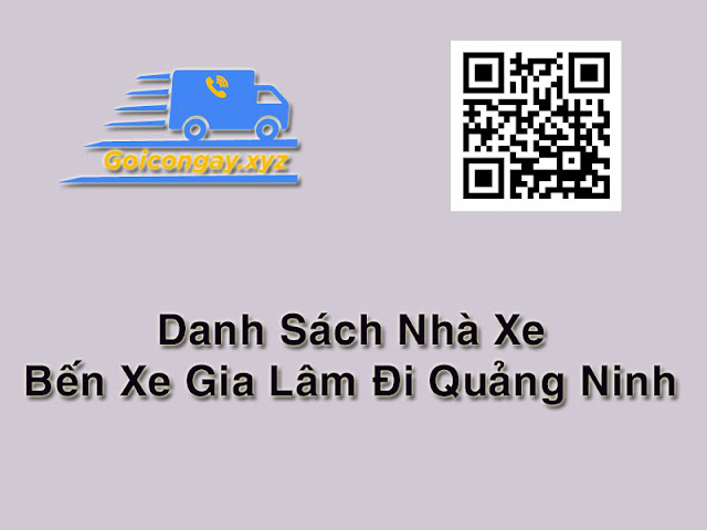 Thời gian lịch biểu xe Gia Lâm đi Quảng Ninh