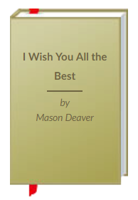I Wish You All the Best by Mason Deaver