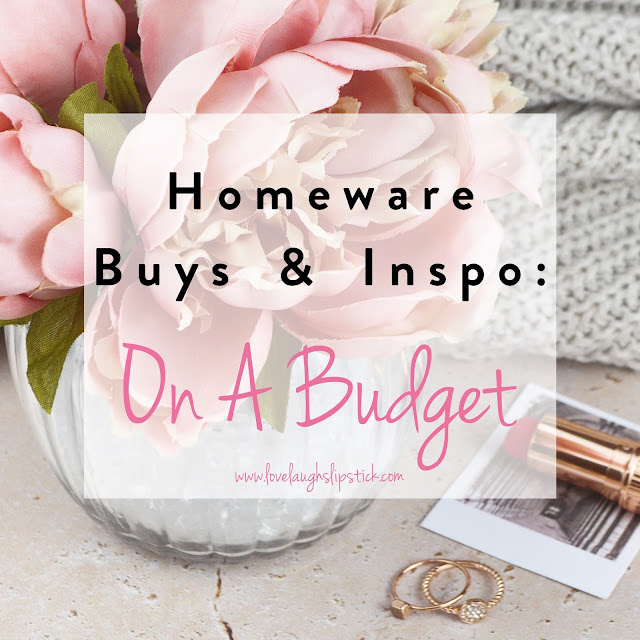 Home Interiors, Budget Homeware Picks, Lovelaughslipstick Blog