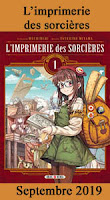 http://blog.mangaconseil.com/2019/06/a-paraitre-limprimerie-des-sorcieres-et.html