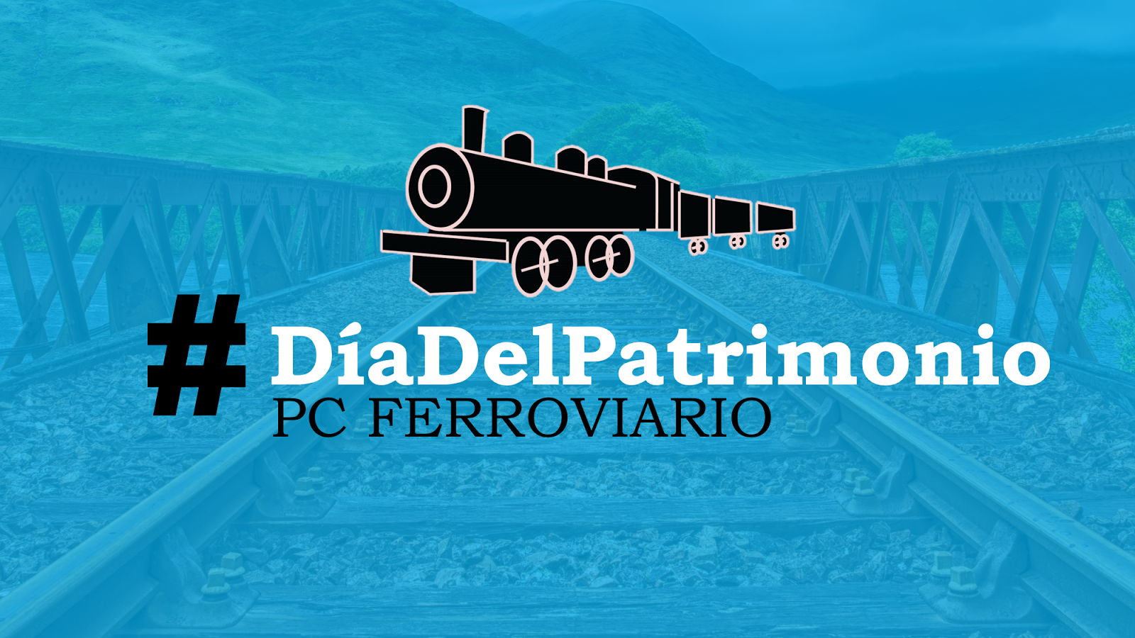 Día del Patrimonio Mundial PC Ferroviario