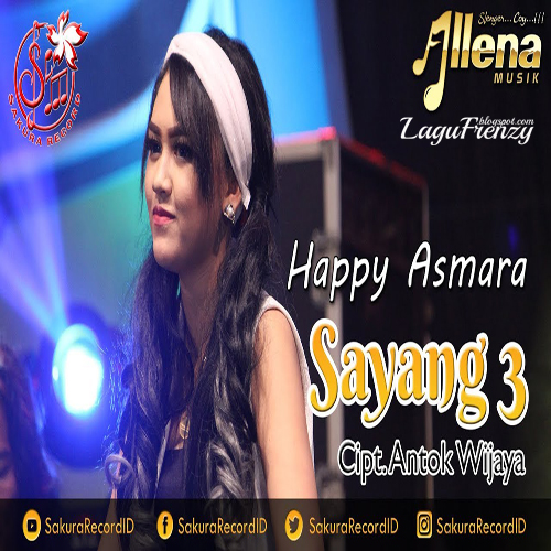 Download Lagu Happy Asmara - Sayang 3