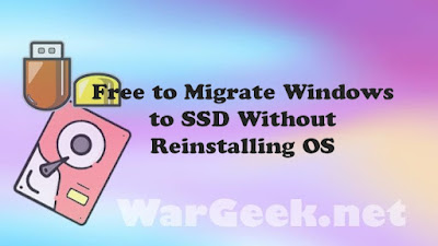 Free to Migrate Windows to SSD Without Reinstalling OS