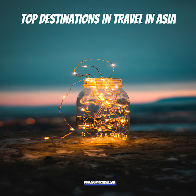 top destinations in travel in asia