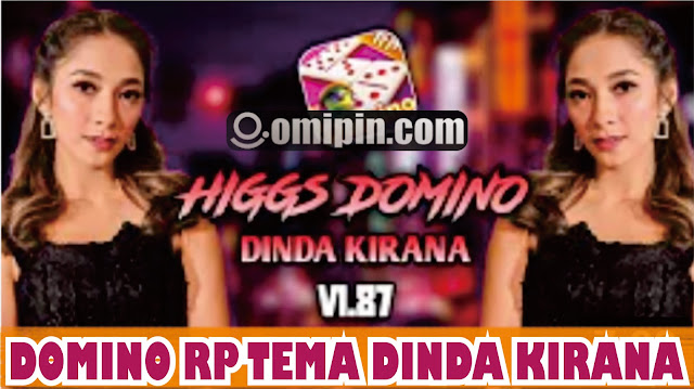 Mod Higgs Domino Rp Tema Dinda Kirana