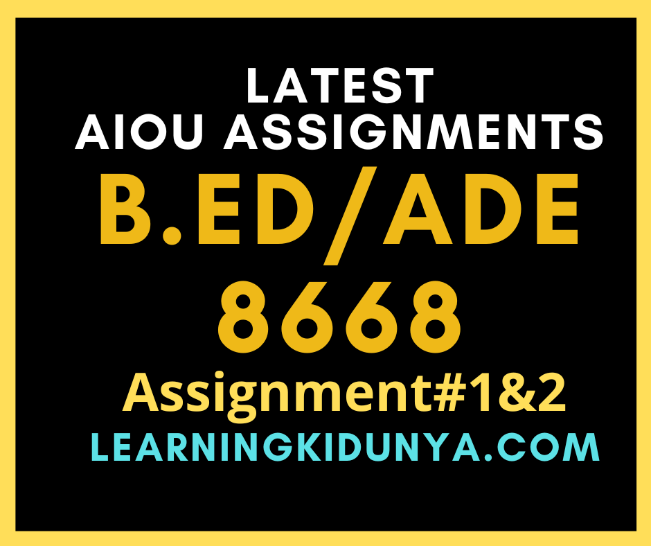 AIOU Solved Assignments 1&2 Code 8668