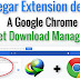 AÑADIR EXTENSION DE IDM A GOOGLE CHROME (SOLUCIÓN) Nuevo 2020