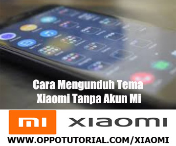 Cara Mengunduh Tema Xiaomi Tanpa Akun Mi