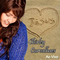 Shirley Carvalhaes -  Ao Vivo Em Bayeux  (2010)