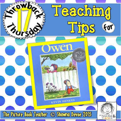 Owen by Keven Henkes TBT - Teaching Tips.