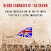 Negro Comrades of the Crown: African Americans and the British Empire Fight the U.S. Before Emancipation by Gerald Horne 